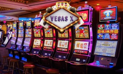 Welcome to Vegas X Online Casino .